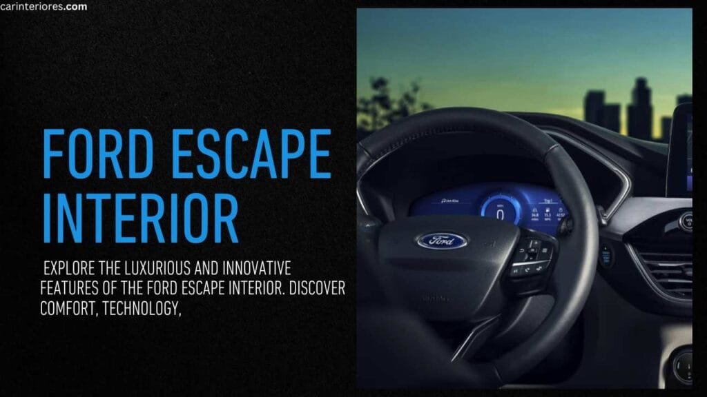 Ford Escape Interior